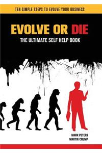Evolve or Die