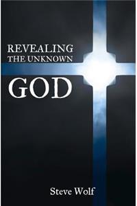 Revealing the Unknown God