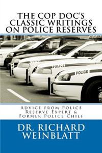 Cop Doc's Classic Writings on Police Reserves