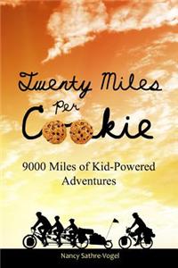 Twenty Miles Per Cookie