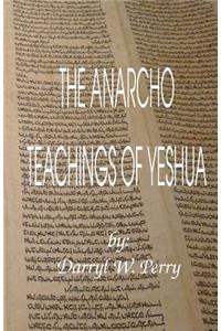 The Anarcho Teachings of Yeshua