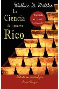 La Ciencia de Hacerse Rico