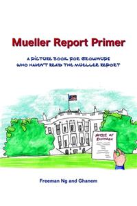 Mueller Report Primer