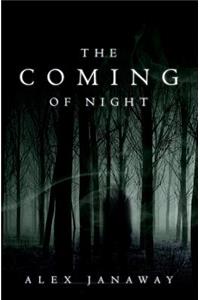 The Coming of Night
