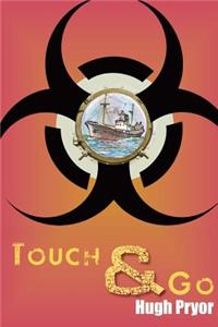 TOUCH & GO