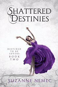 Shattered Destinies