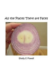All the Places There Are Faces