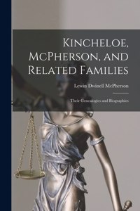 Kincheloe, McPherson, and Related Families