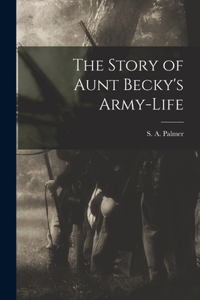 Story of Aunt Becky's Army-life