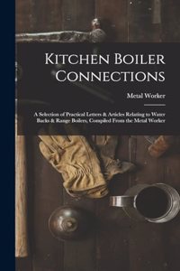 Kitchen Boiler Connections