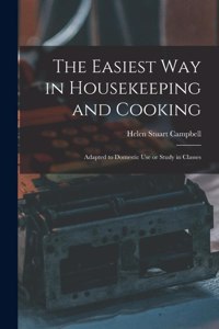 Easiest Way in Housekeeping and Cooking