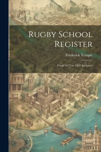 Rugby School Register