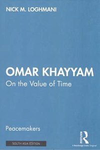 Omar Khayyam: On the Value of Time