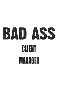 Bad Ass Client Manager