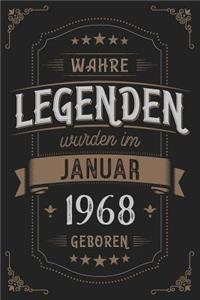 Wahre Legenden wurden im Januar 1968 geboren