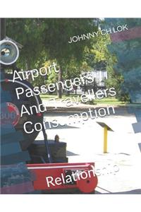 Airport Passengers And Travellers Consumption