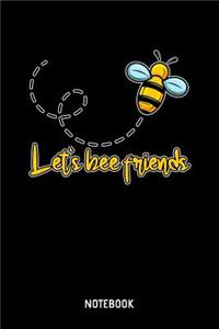 Let's Bee Friends