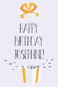 Happy Birthday Josephine