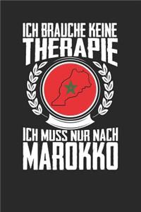 Ich brauche keine Therapie ich muss nur nach Marokko