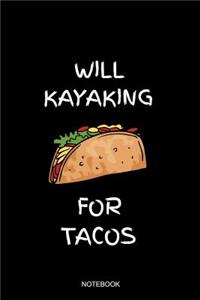 Will Kayaking For Tacos Notebook