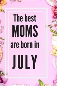 The Best Moms Are Born In July