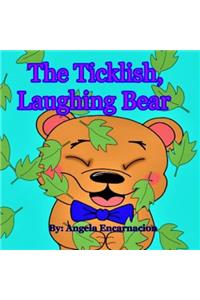 Ticklish, Laughing Bear