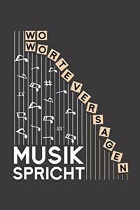 Worte versagen, Musik spricht!