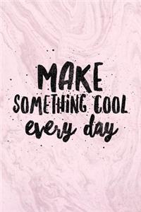 Make Something Cool Every Day