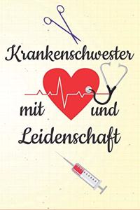 Krankenschwester mit Herz und Leidenschaft