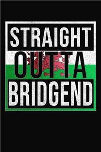 Straight Outta Bridgend