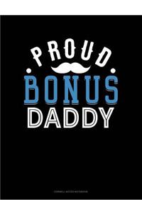 Proud Bonus Daddy