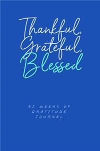 Thankful Grateful Blessed 52 Weeks Of Gratitude Journal