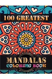 100 Greatest Mandalas Coloring Book