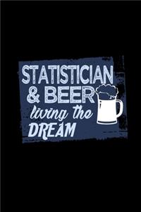 Statistician & beer living the dream
