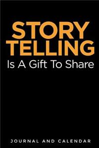 Storytelling Is a Gift to Share