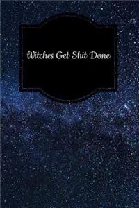 Witches Get Shit Done