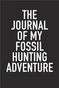 The Journal of My Fossil Hunting Adventure