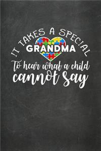 It Takes a Special Grandma to Hear What a Child Cannot Say