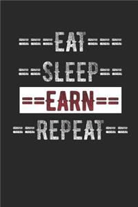 Journal - Eat Sleep Earn Repeat