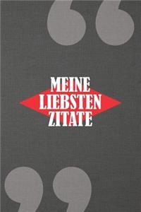 Meine Liebsten Zitate