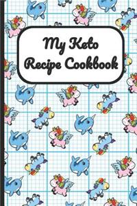 My Keto Recipe Cookbook