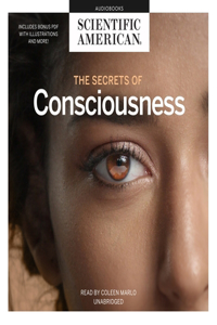 Secrets of Consciousness Lib/E