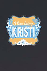 I Love Being Kristi