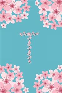 T Monogram Letter T Cherry Blossoms Journal Notebook