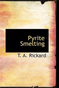 Pyrite Smelting