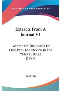 Extracts From A Journal V1