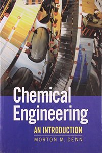 Chemical Engineering South Asian Edition: An Introduction