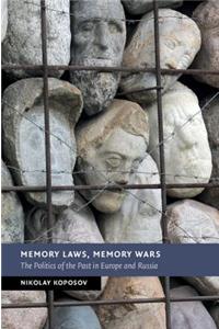 Memory Laws, Memory Wars