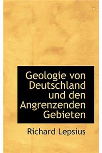 Geologie Von Deutschland Und Den Angrenzenden Gebieten