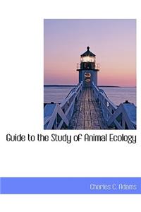 Guide to the Study of Animal Ecology